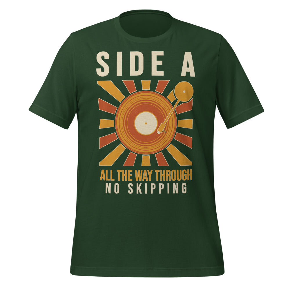 Side A No Skipping vinyl record tee — Forest, front