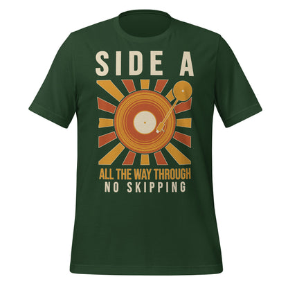 Side A No Skipping vinyl record tee — Forest, front