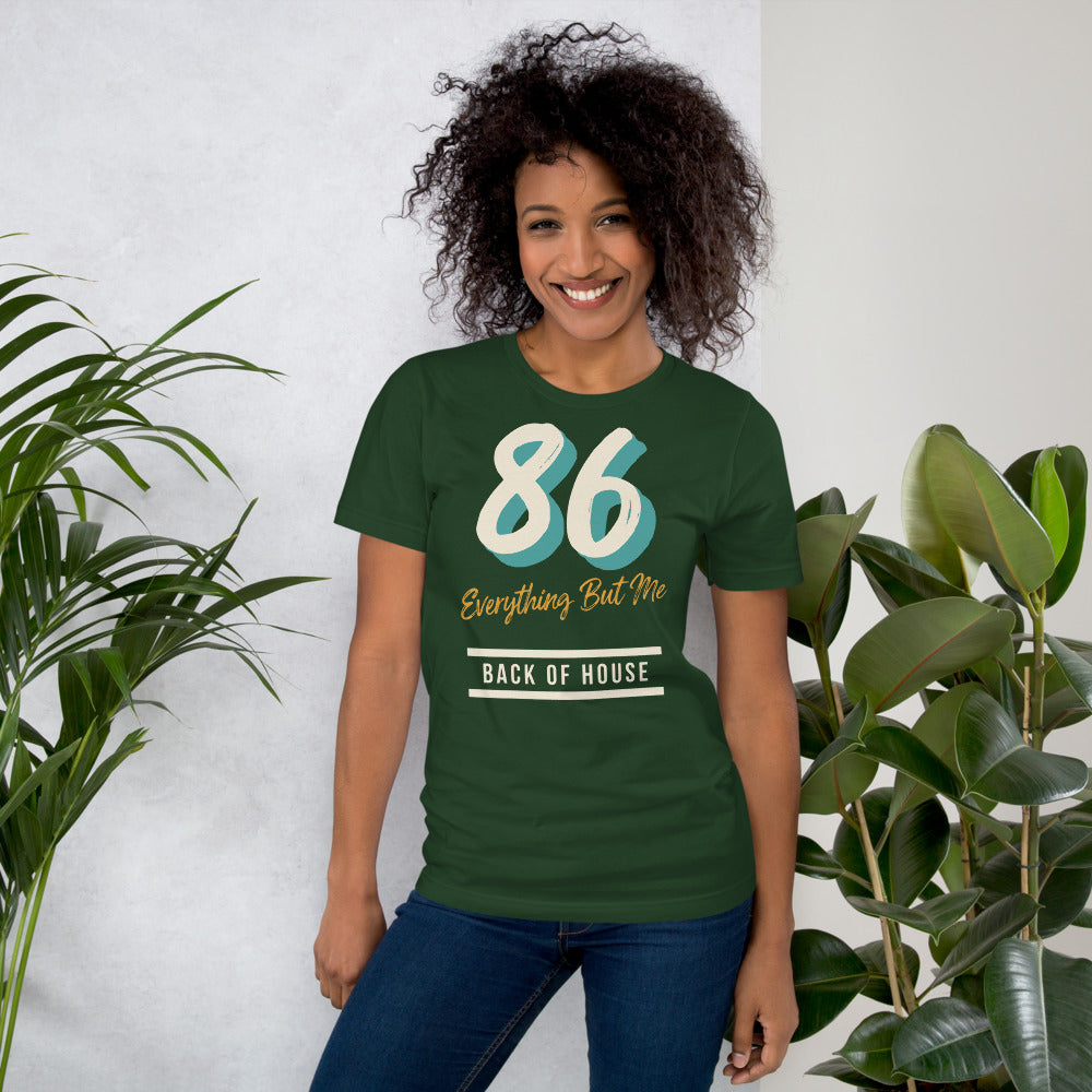 86 Everything But Me line cook back of house t-shirt — Forest, on model