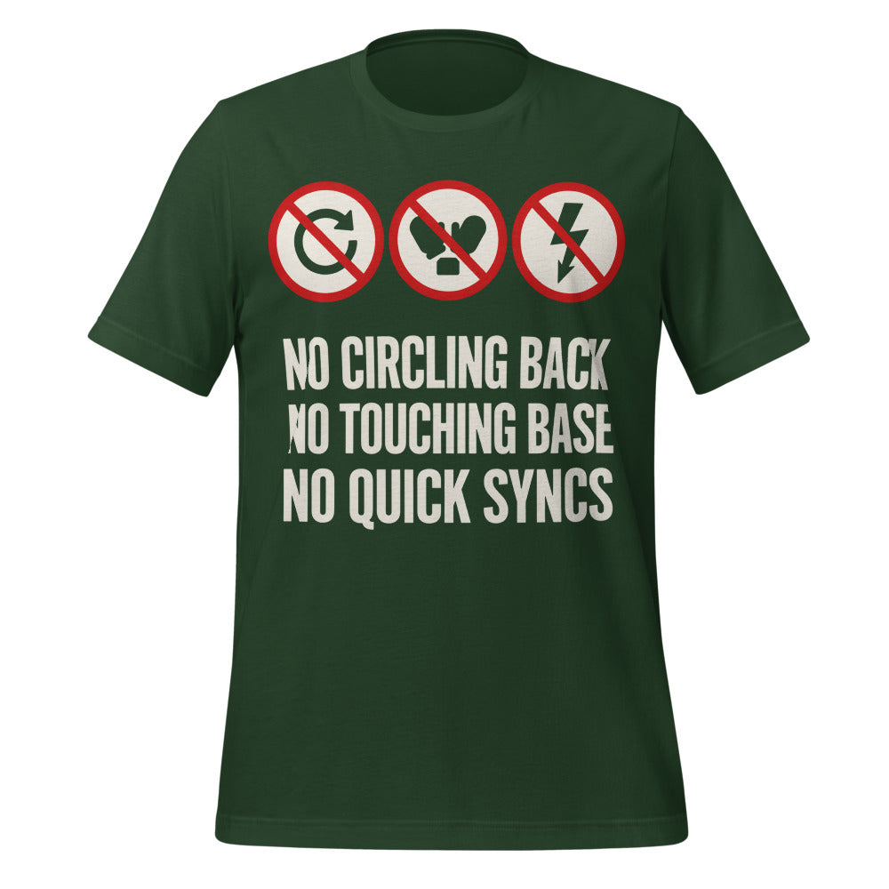 No Circling Back corporate jargon prohibition signs unisex t-shirt — Forest, front