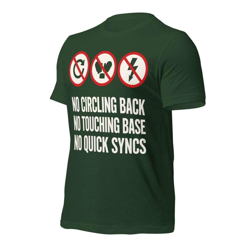 No Circling Back corporate jargon prohibition signs unisex t-shirt — Forest, front-right