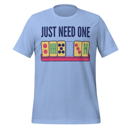 Just Need One funny mahjong tee — Heather Carolina Blue, front