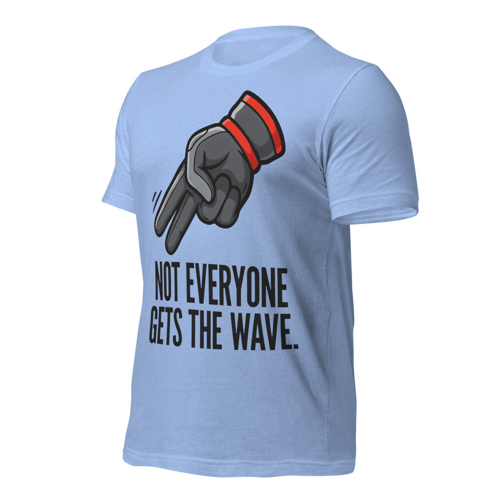 Not Everyone Gets The Wave biker wave motorcycle tee — Heather Carolina Blue, front-right