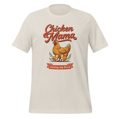 Chicken Mama raising my flock chicken keeper tee — Heather Dust, front