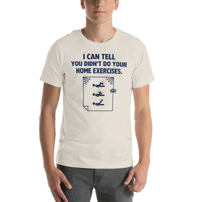 Home Exercises funny physical therapy tee — Heather Dust, on model