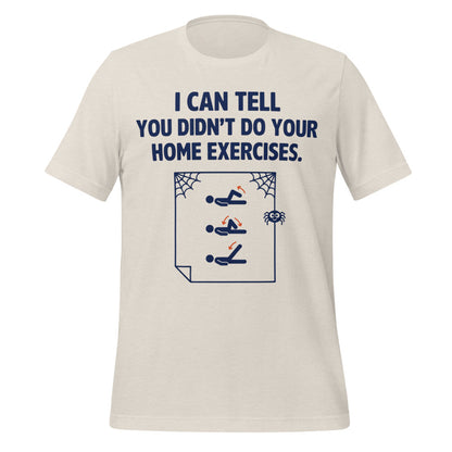 Home Exercises funny physical therapy tee — Heather Dust, front
