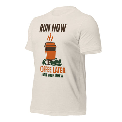 Run Now Coffee Later funny running tee — Heather Dust, front-right