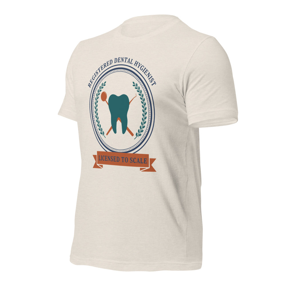 Licensed to Scale registered dental hygienist tee — Heather Dust, front-right