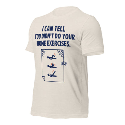 Home Exercises funny physical therapy tee — Heather Dust, front-right