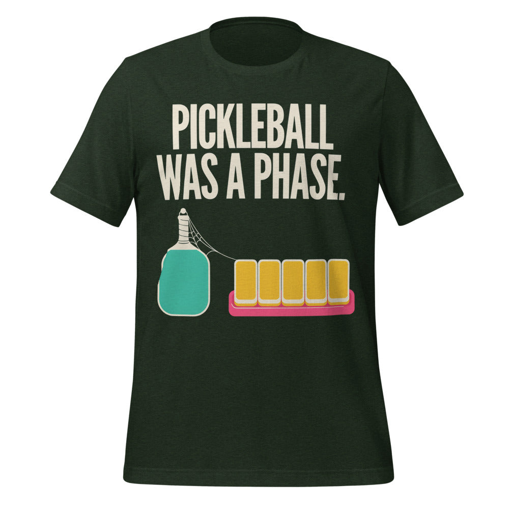 Pickleball Was A Phase funny mahjong tee — Heather Emerald, front