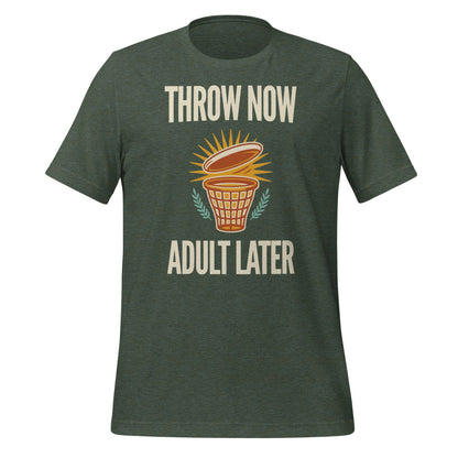 Funny disc golf shirt, Throw Now Adult Later disc golf retro tee — Heather Forest, front