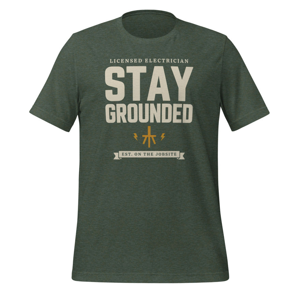 Stay Grounded funny electrician tee — Heather Forest, front