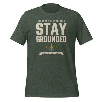 Stay Grounded funny electrician tee — Heather Forest, front