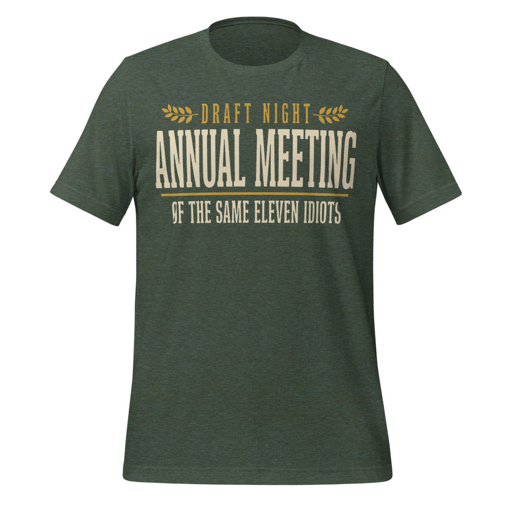Annual Meeting of the Same Eleven Idiots funny fantasy football draft tee — Heather Forest, front