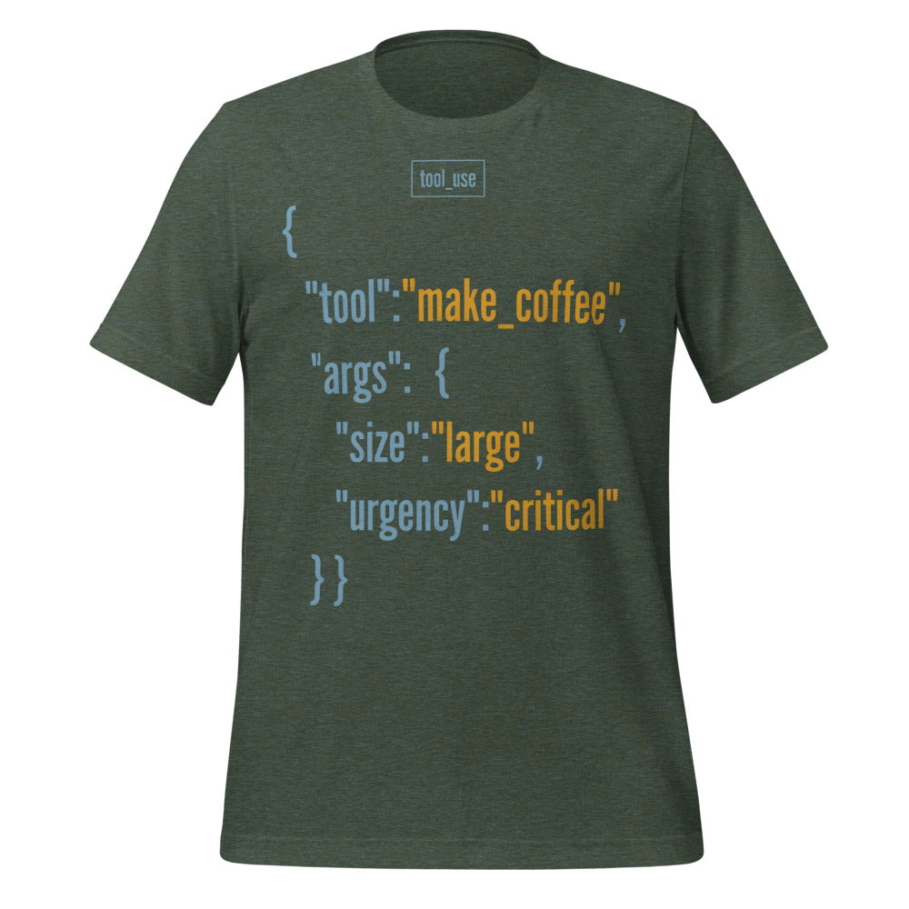 Tool Call Make Coffee AI engineer tee — Heather Forest, front