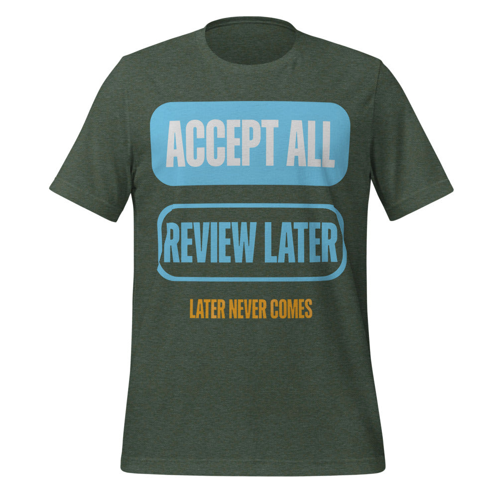 Accept All Review Later tee — Heather Forest, front