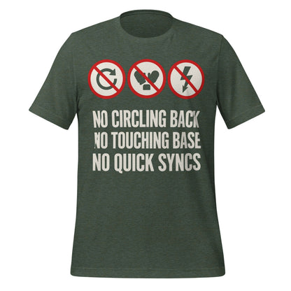 No Circling Back corporate jargon prohibition signs unisex t-shirt — Heather Forest, front