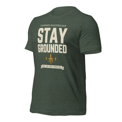 Stay Grounded funny electrician tee — Heather Forest, front-right