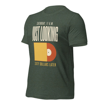 Just Looking Sixty Dollars Later vinyl record tee — Heather Forest, front-right