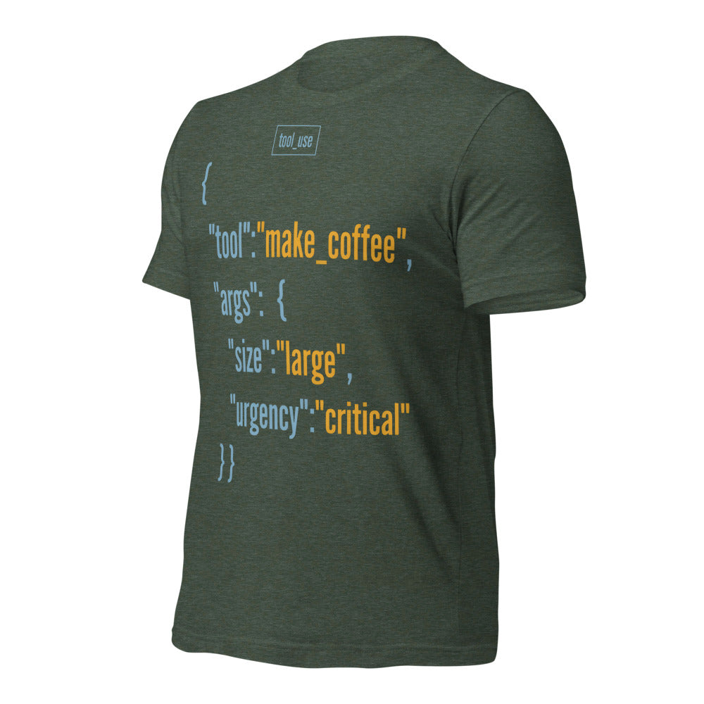 Tool Call Make Coffee AI engineer tee — Heather Forest, front-right