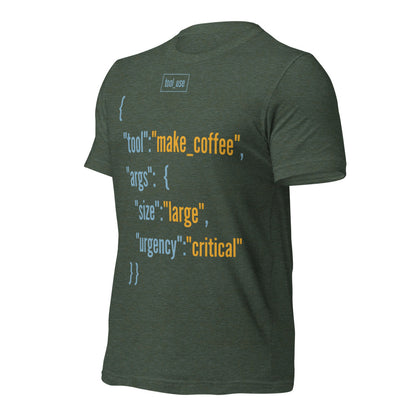 Tool Call Make Coffee AI engineer tee — Heather Forest, front-right