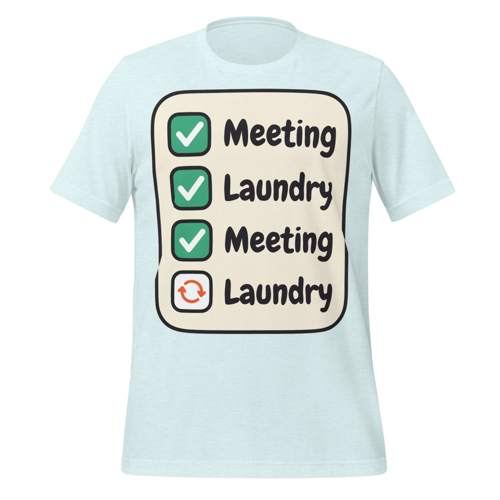 Meeting Laundry funny work from home unisex t-shirt — Heather Ice Blue, front