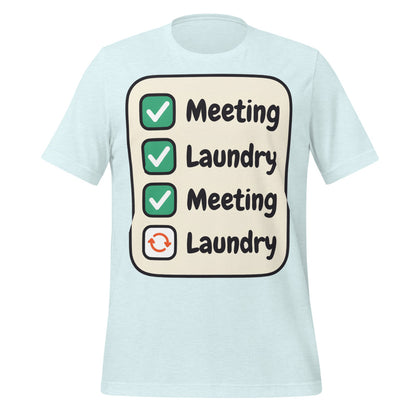 Meeting Laundry funny work from home unisex t-shirt — Heather Ice Blue, front