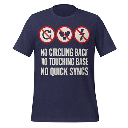 No Circling Back corporate jargon prohibition signs unisex t-shirt — Heather Midnight Navy, front