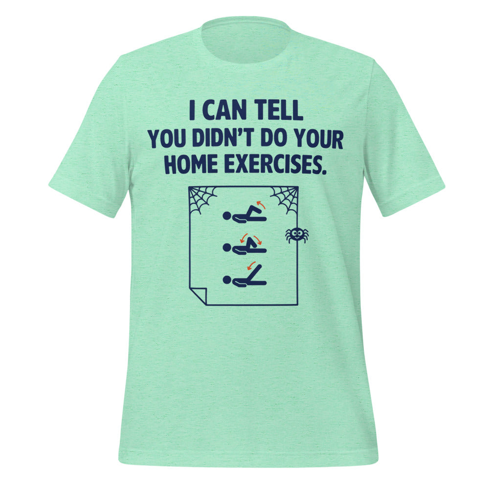 Home Exercises funny physical therapy tee — Heather Mint, front