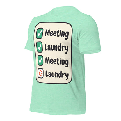 Meeting Laundry funny work from home unisex t-shirt — Heather Mint, front-right