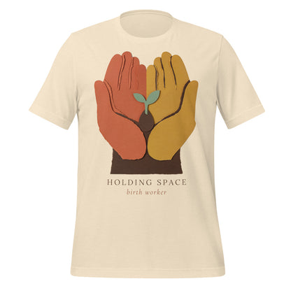 Holding Space birth worker doula t-shirt — Heather Natural, front