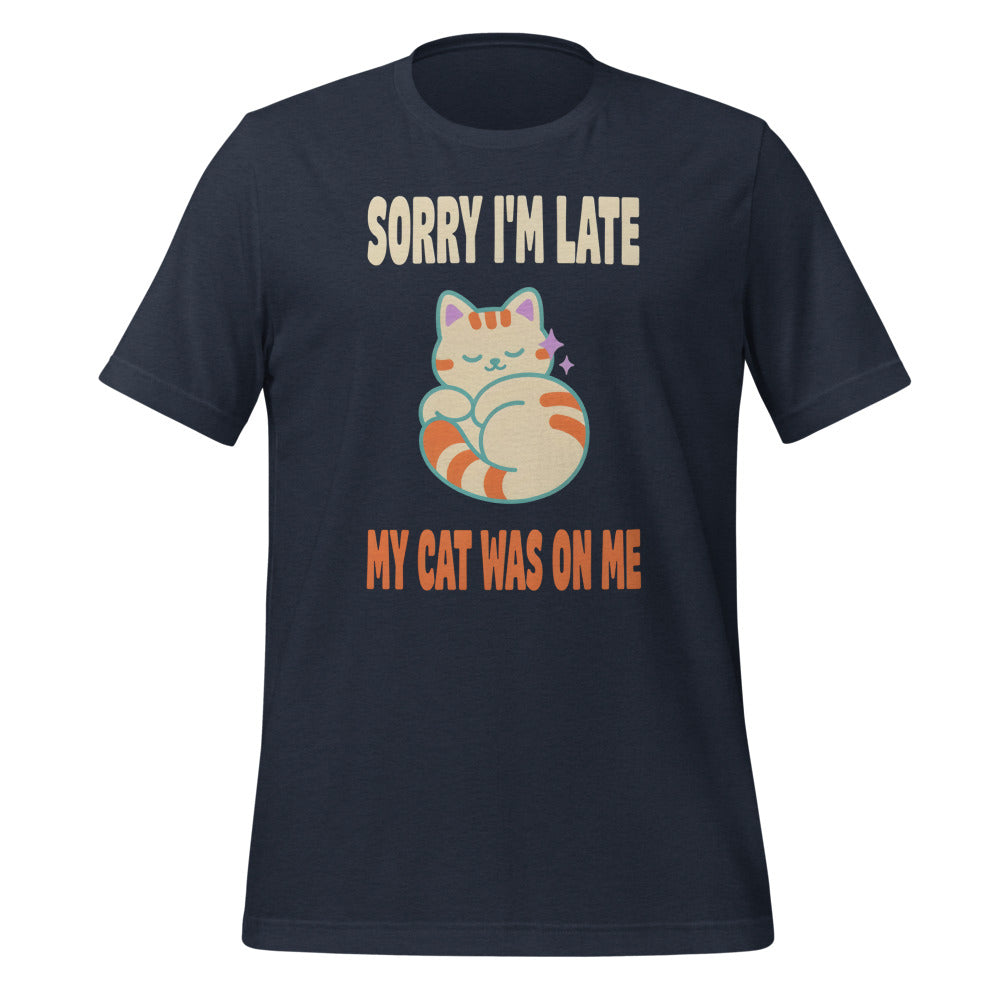 Sorry I'm Late My Cat Was On Me funny cat mom t-shirt — Heather Navy, front