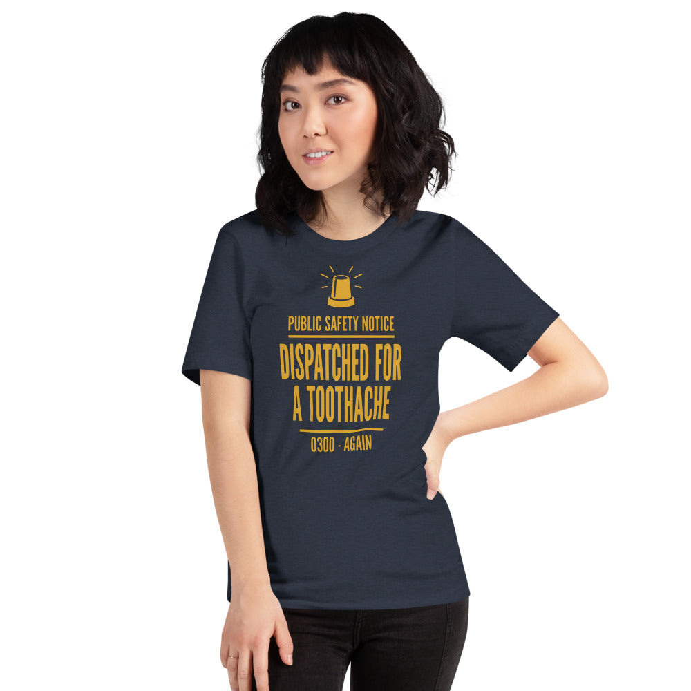 Dispatched For a Toothache funny EMS paramedic t-shirt — Heather Navy, on model