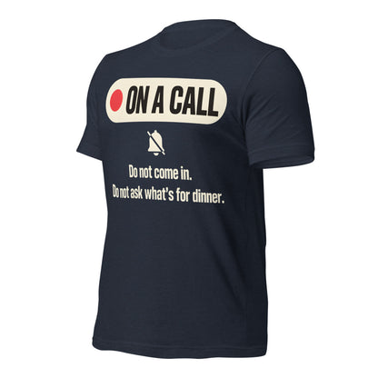 On A Call do not disturb status unisex t-shirt — Heather Navy, front-right