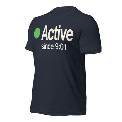 Active Since 9:01 presence status unisex t-shirt — Heather Navy, front-right