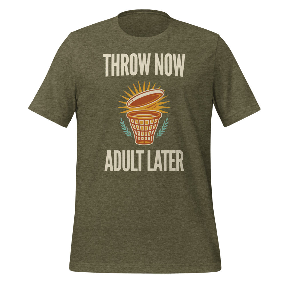 Funny disc golf shirt, Throw Now Adult Later disc golf retro tee — Heather Olive, front
