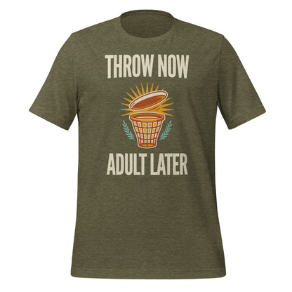 Funny disc golf shirt, Throw Now Adult Later disc golf retro tee — Heather Olive, front