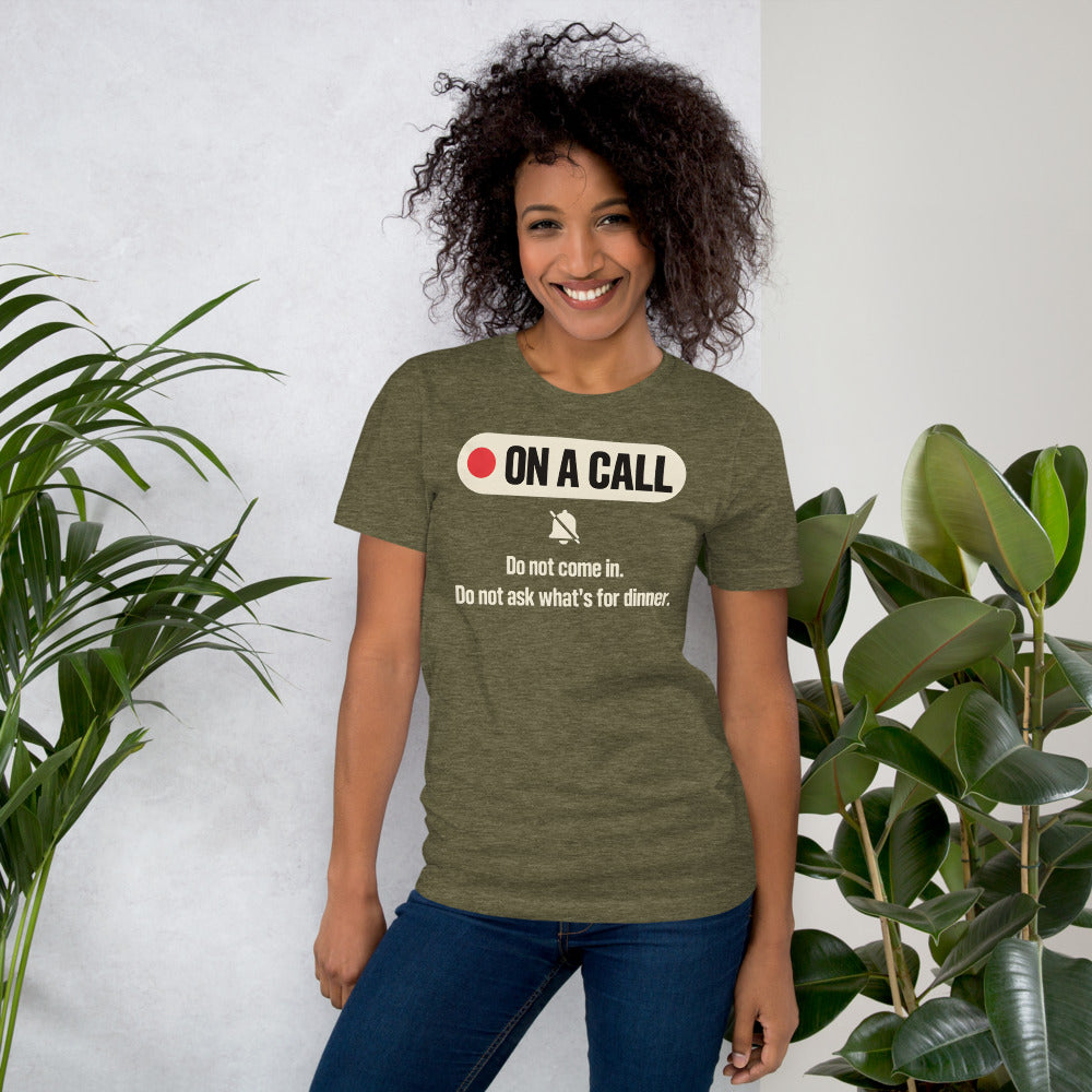 On A Call do not disturb status unisex t-shirt — Heather Olive, on model