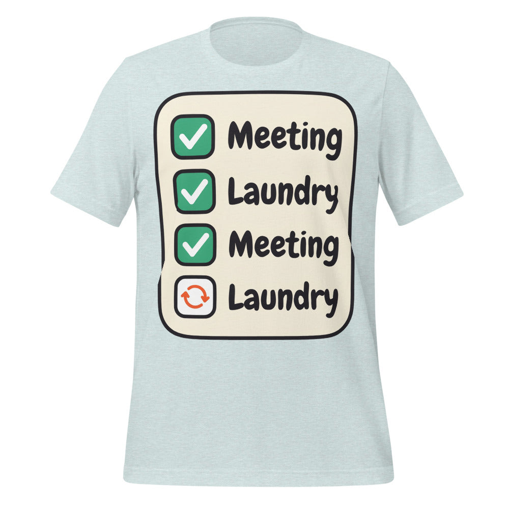 Meeting Laundry funny work from home unisex t-shirt — Heather Prism Ice Blue, front