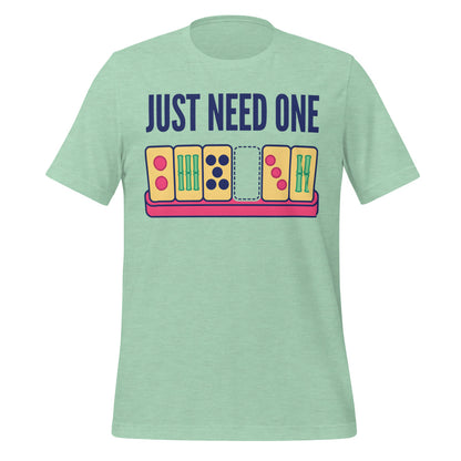 Just Need One funny mahjong tee — Heather Prism Mint, front