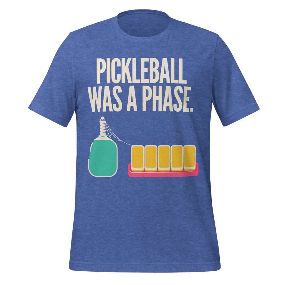 Pickleball Was A Phase funny mahjong tee — Heather True Royal, front