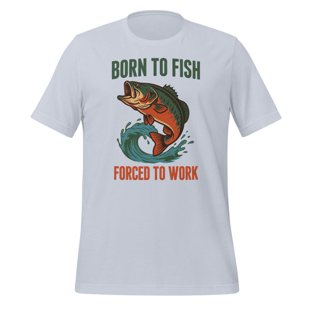 Born to Fish Forced to Work retro fishing humor tee — Light Blue, front