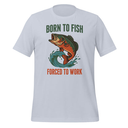 Born to Fish Forced to Work retro fishing humor tee — Light Blue, front