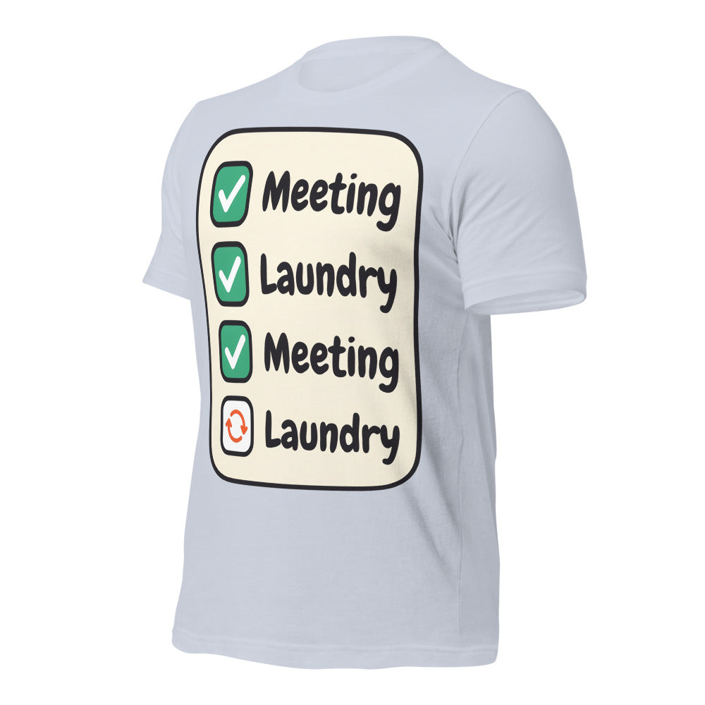 Meeting Laundry funny work from home unisex t-shirt — Light Blue, front-right