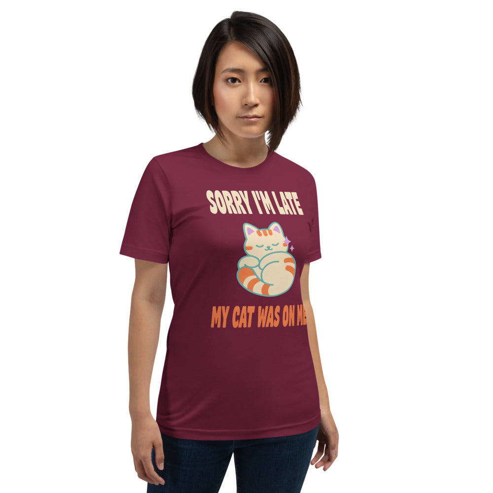 Sorry I'm Late My Cat Was On Me funny cat mom t-shirt — Maroon, on model