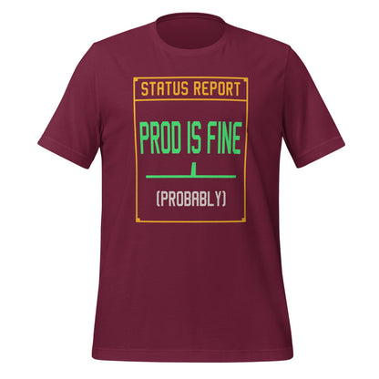 Prod Is Fine programmer tee — Maroon, front