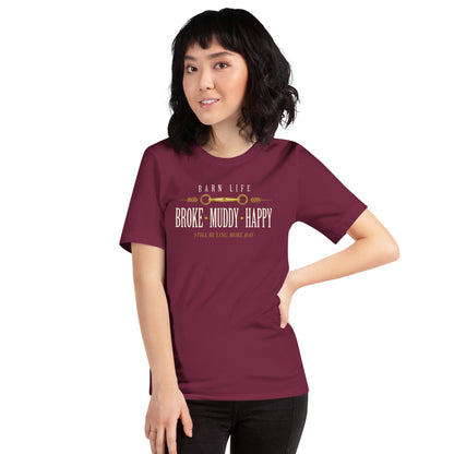 Broke Muddy Happy funny barn life equestrian t-shirt — Maroon, on model