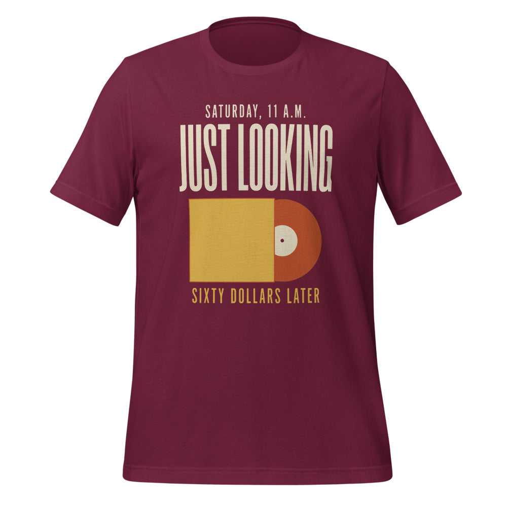 Just Looking Sixty Dollars Later vinyl record tee — Maroon, front