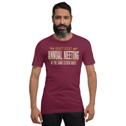Annual Meeting of the Same Eleven Idiots funny fantasy football draft tee — Maroon, on model