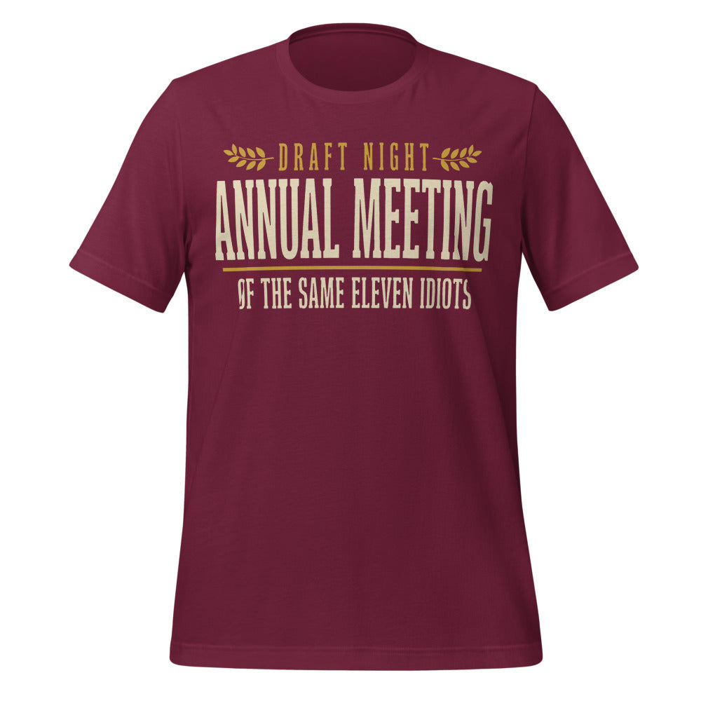 Annual Meeting of the Same Eleven Idiots funny fantasy football draft tee — Maroon, front